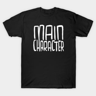 Main Character for Actor T-Shirt